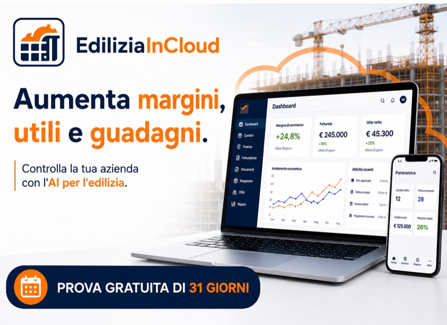 EdiliziaInCloud — gestionale con AI per imprese edili: margini di cantiere, fatturazione e CRM. Prova gratuita di 31 giorni